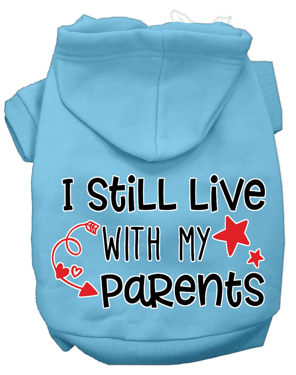 Pet Hoodie "I Still Live With My Parents"