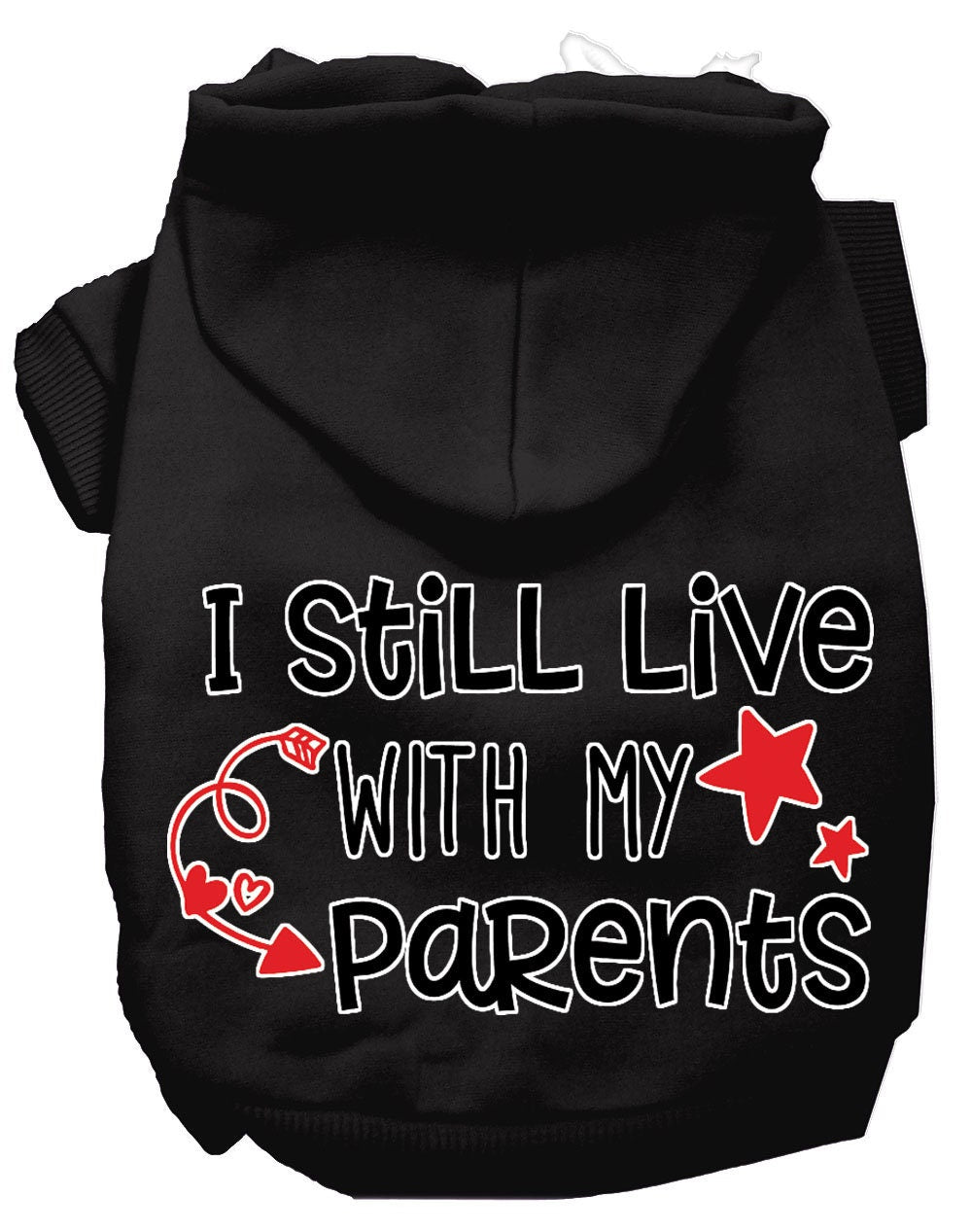 Pet Hoodie "I Still Live With My Parents"