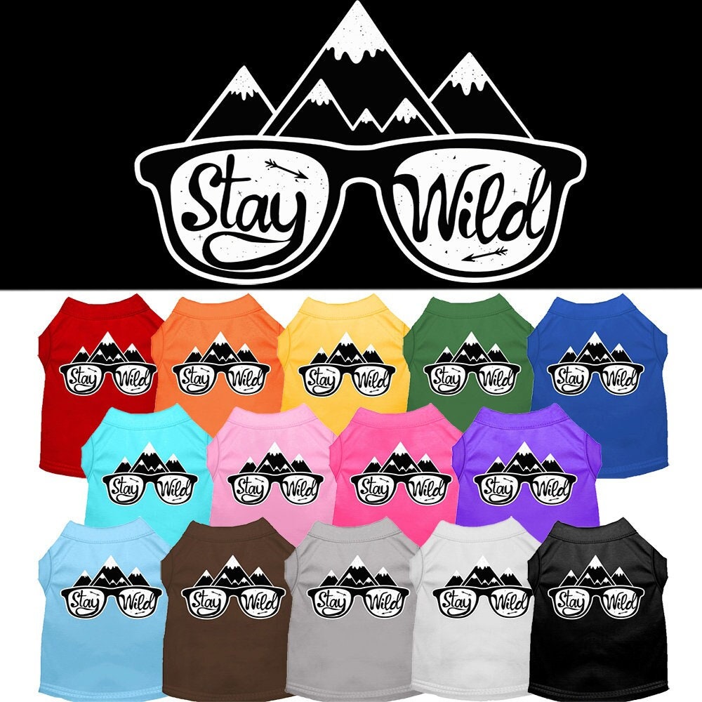 Pet Shirt  "Stay Wild"
