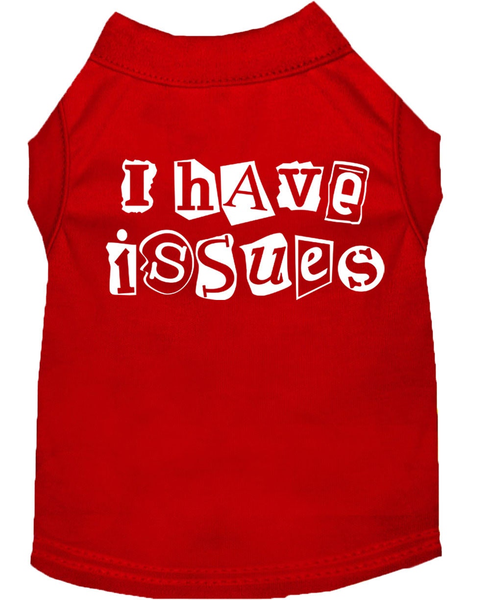 Pet Shirt "I Have Issues"