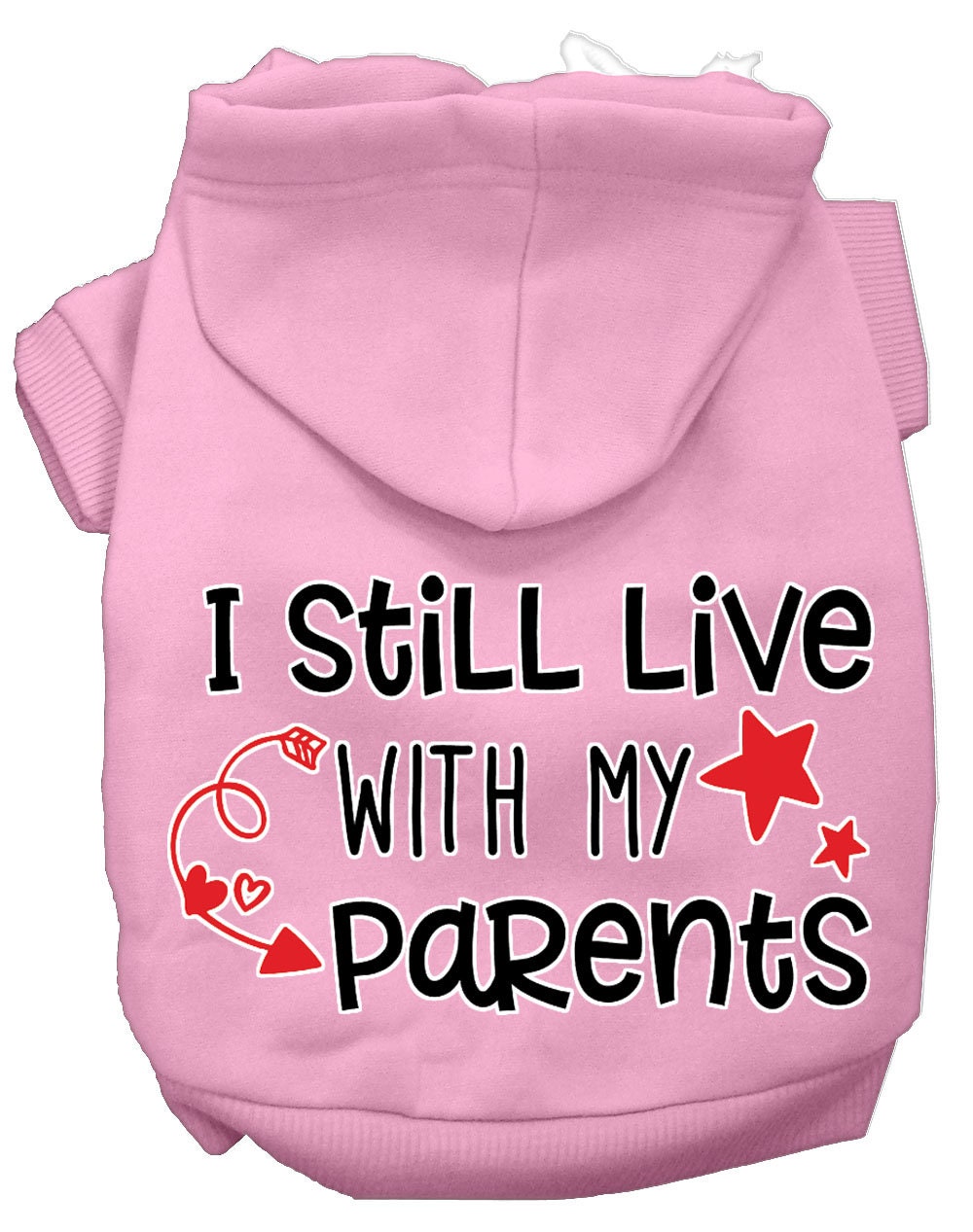 Pet Hoodie "I Still Live With My Parents"