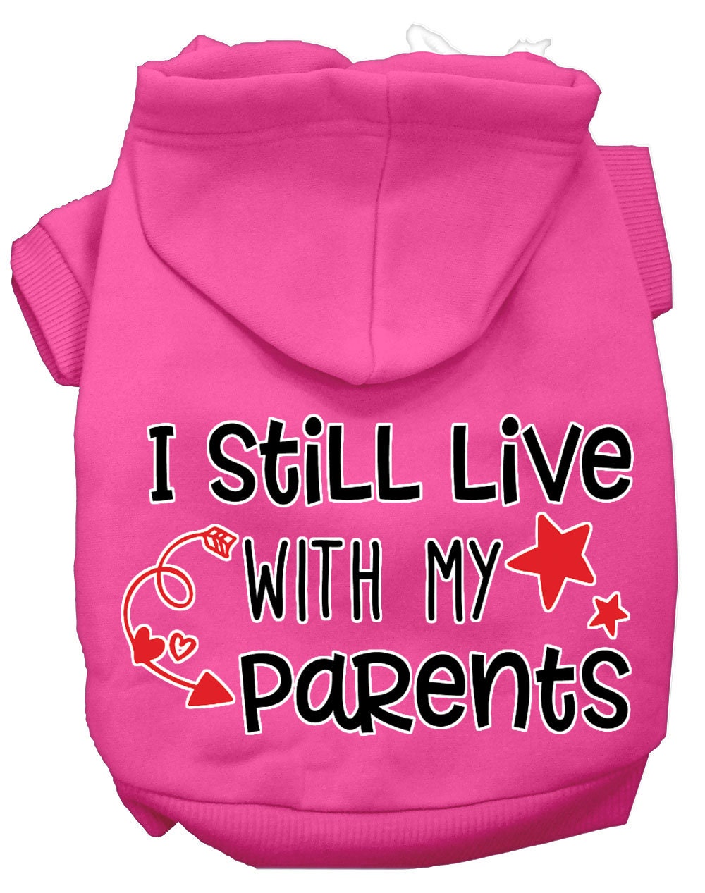 Pet Hoodie "I Still Live With My Parents"